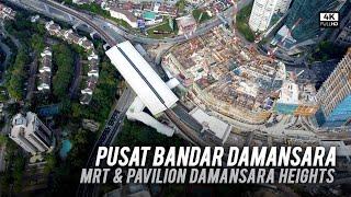 MRT Pusat Bandar Damansara (Kajang Link) & Pavilion Damansara Heights Latest Progress Update (4k)