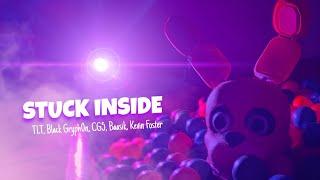 Stuck Inside - FNAF Live-Action Music video