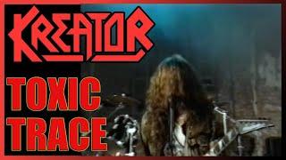 Kreator - Toxic Trace [Video]