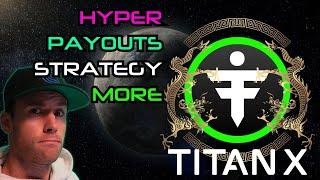 The MAGIC of TITANX - Staking, Mining, Payouts & HYPER