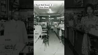 Black Wall Street- Free independent documentary coming soon! Subscribe now! #blkcreatives #blm