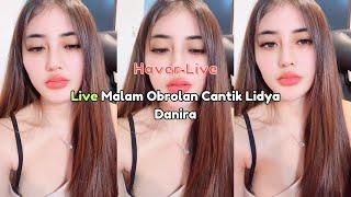 Live Malam Obrolan Cantik Lidya Danira