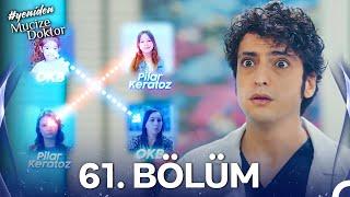 #YENİDEN Mucize Doktor 61. Bölüm