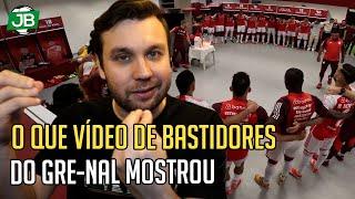  A GRANDE REVELAÇÃO QUE O VÍDEO DE BASTIDORES DO GRE-NAL MOSTROU PARA A TORCIDA E IMPRENSA