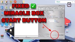 MIRACLE BOX 2.82 START BUTTON NOT WORKING | ERROR FIXED  SOLVED 100%