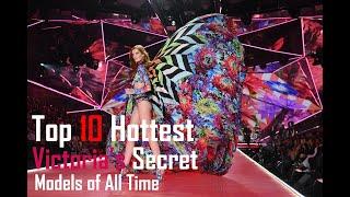 Top 10 Hottest Victoria’s Secret Models of All Time