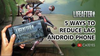 LifeAfter  How to Reduce Lag Gaming on 'POTATO' android phone ⏳