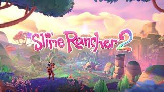 Slime Rancher 2 Official Announcement Trailer