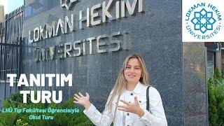 LOKMAN HEKİM ÜNİVERSİTESİ TANITIMI I Tıp Öğrencisiyle Okul Turu @LokmanHekimÜniversitesi