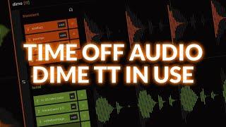 Time Off Audio dime [tt] - In Use