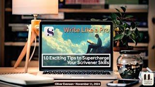 Write Like a Pro: 10 Exciting Tips to Supercharge Your Scrivener Skills