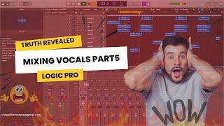 Mixing Vocals in Logic Pro  + Free Vocal Preset [ Simple Guide For Beginners] Part 5