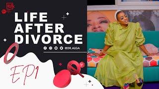 Let's talk with Dr.Alga Ep1:Ubuzima Nyuma ya Divorce