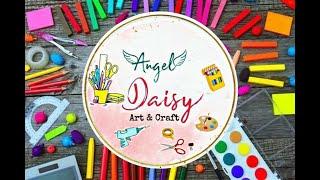 Angel Daisy Art & Craft Channel Intro| DIY Projects| Craft