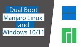 How to Dual Boot Manjaro 23 and Windows 10/11