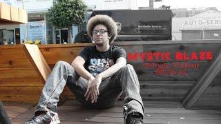 Mystic - Mystic Blaze (Official Video)