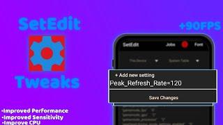 Boost Android Speed: SetEdit Tweaks for +90 FPS, No Root
