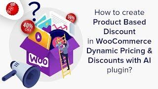 WooCommerce Dynamic Pricing & Discounts with AI  By RedefiningTheWeb