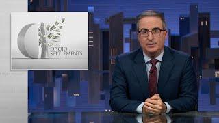 Opioid Settlements: Last Week Tonight with John Oliver (HBO)