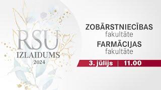 RSU Izlaidums Zobārstniecības fakultātei un Farmācijas fakultātei 2024