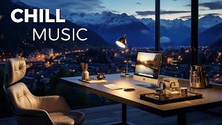 Chillout Music for Work — Focus and Creativity Mix