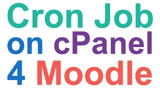 How to Add a Cron Job for Moodle