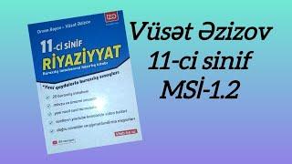 Vüsət Əzizov 11 ci sinif buraxılış imtahanı sınaq toplusu MSİ-1.2