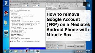 How to remove/bypass Google Account (FRP) on a Mediatek (MTK) Android Phone with Miracle Box