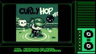 Mr. KaPao Plays...Curly Hop