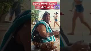 'Lilo & Stitch' actor David Hekili Kenui Bell dies at 46: 'A beautiful spirit'.#David #Hekili #kenui
