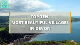 Top Ten Most Beautiful Villages In Devon