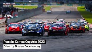 Porsche Carrera Cup Asia - Driven by Dreams Documentary #1