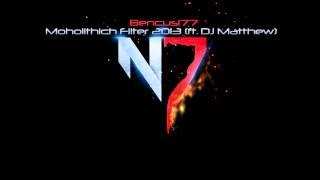 Bencus177 - Monolithich Filter 2013 (Scott Fisher) [Download link in the description]