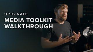 Walkthrough: Originals Media Toolkit