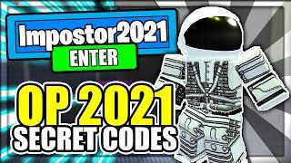 (2021) ALL *NEW* SECRET OP CODES! Impostor Roblox