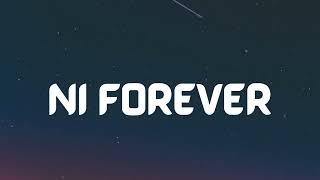 The Ben - Ni Foreve (Lyrical Video)