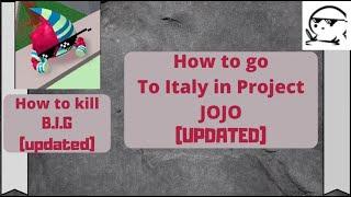 Roblox Project JoJo : How to go to Italy (Updated)