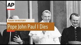 Pope John Paul I Dies - 1978 | Today In History | 29 Sept 17