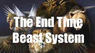 The End Time Beast System