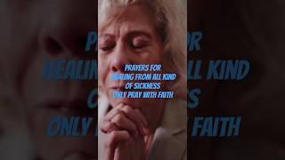 prayer for healing  from all kind of sickness Only pray with faith #music #love #song #motivation