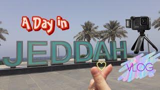 [VLOG] A day in JEDDAH | Eid Holiday 2022