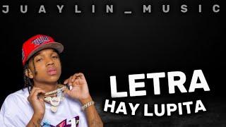 LOMIIEL - HAY LUPITA (LETRA)