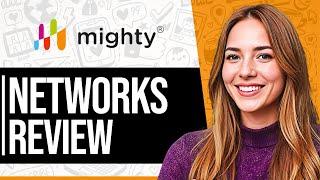 Mighty Networks Review 2024: - Pros & Cons and Who Should Use it?