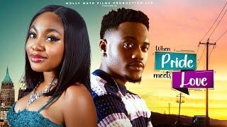 WHEN PRIDE MEETS LOVE - ANGEL UNIGWE, EMMANUEL NSE  - Latest Nollywood Movie