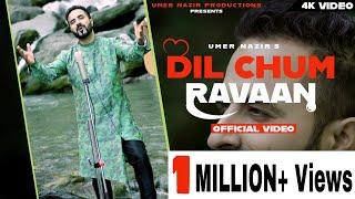 DIL CHUM RAVAAN | Umer Nazir | Super Hit Kashmiri Song 2021 | Kashmiri Wedding Song