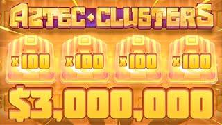 MASSIVE $3 MILLION DOLLAR WIN on AZTEC CLUSTERS MAX WIN!