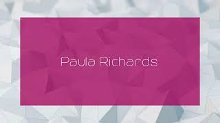 Paula Richards - appearance