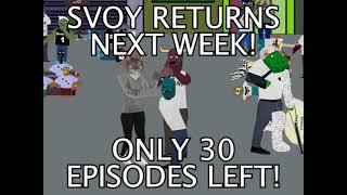 SVOY Returns Next Week!