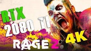 RAGE 2 - RTX 2080 Ti - 4K