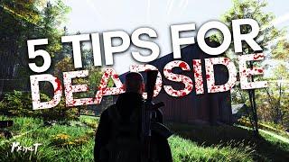 5 TIPS TO BE BETTER AT DEADSIDE (BETTER AIM / EASY LOOT)